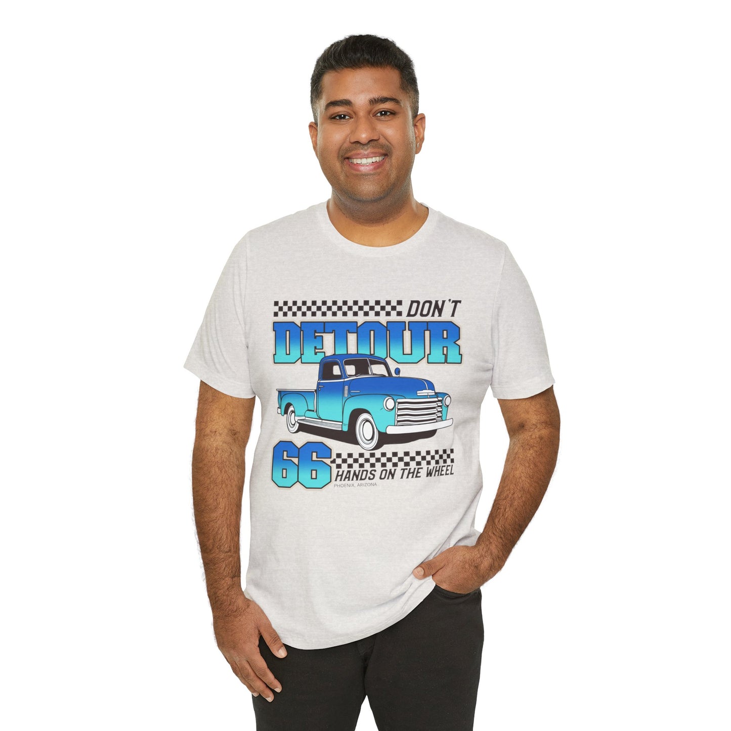 Don't Detour Hands On The Wheel Unisex Jersey Short Sleeve Tee