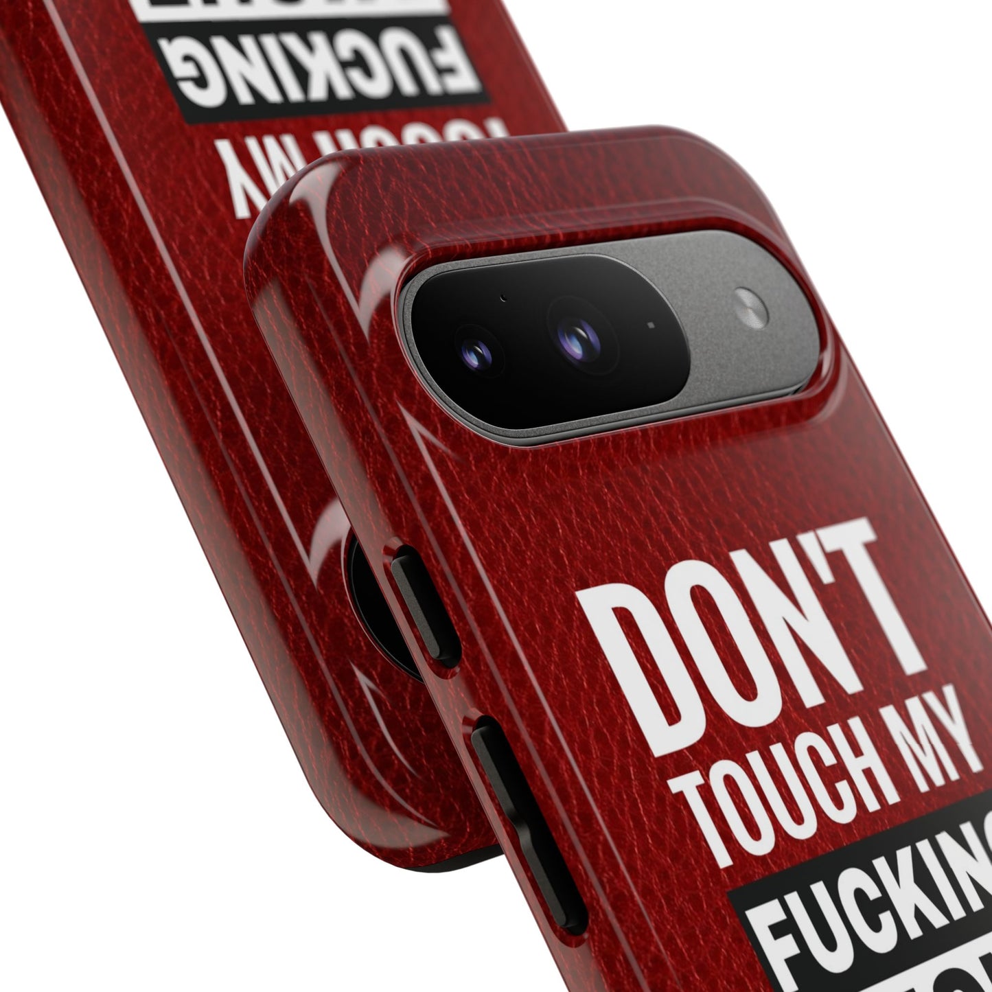 Funny Tough Case – Don't Touch My Phone Design