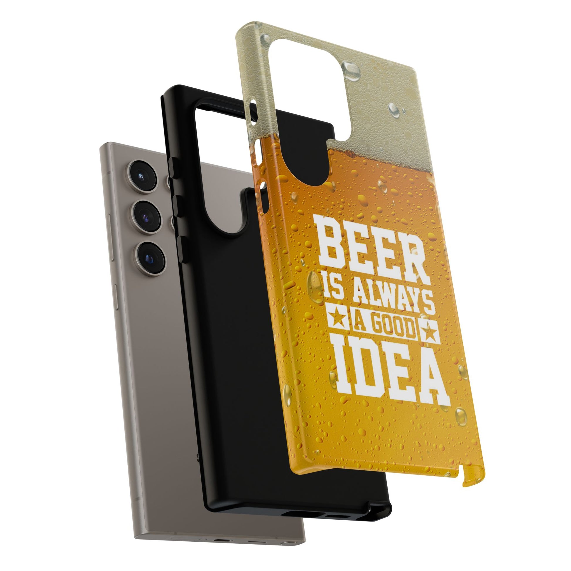 Beer Lovers Samsung Tough Case - "Beer is Always a Good Idea"