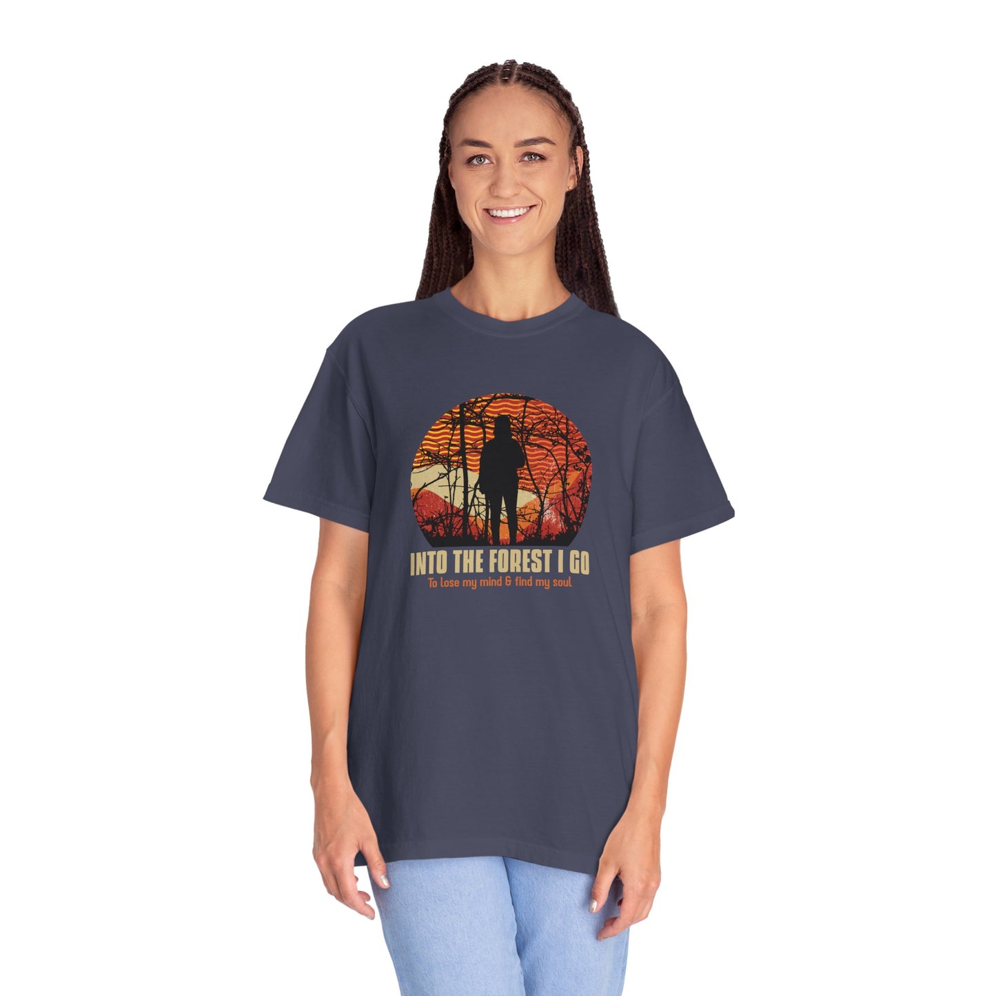 Into The Forest I Go Unisex Garment-Dyed T-shirt