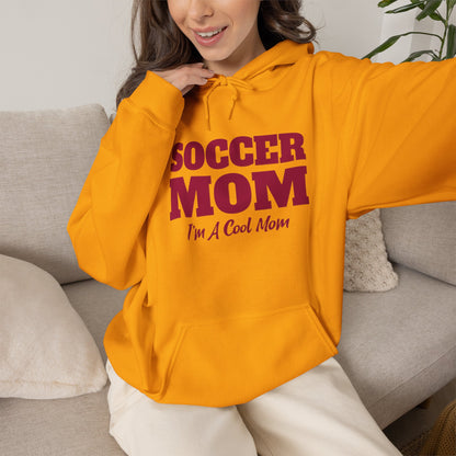 Soccer Mom I'm A Cool Mom Hooded Sweatshirt