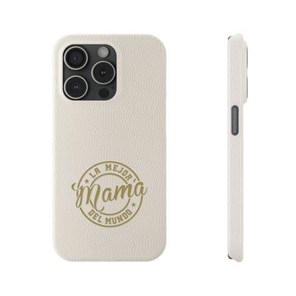 La Mejor Mama del Mundo Slim Cases