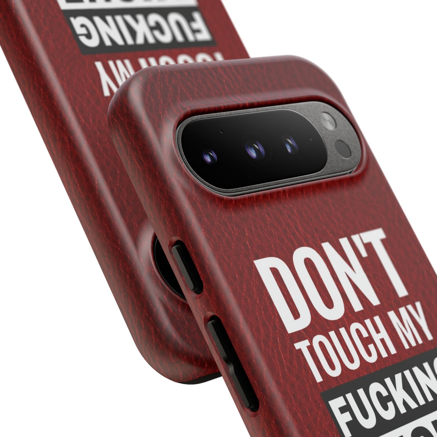 Funny Tough Case – Don't Touch My Phone Design