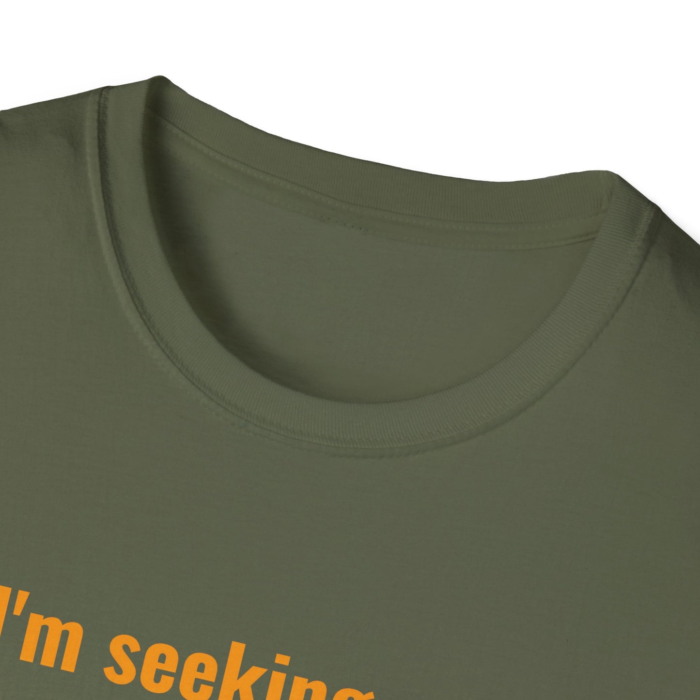 I'm Seeking New Connection Unisex Softstyle T-Shirt