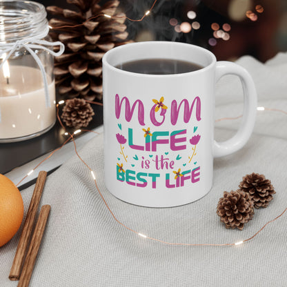 Mom Life Best Life Ceramic Mug - Perfect Gift for Mothers