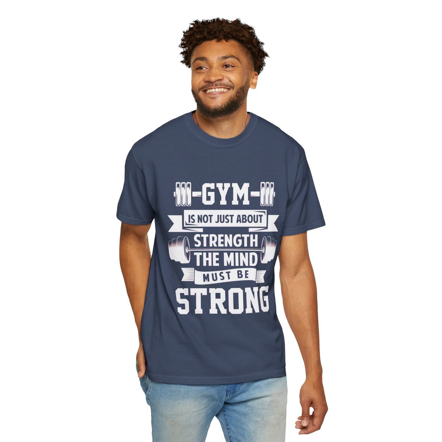 Strength Mind Gym T-Shirt - Unisex Garment-Dyed Tee