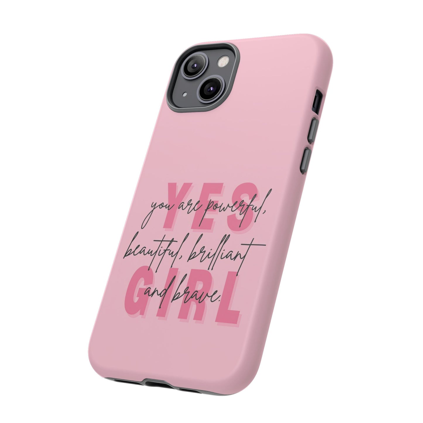 Empowering Case – Yes Girl Motivational Pink Protective Cover