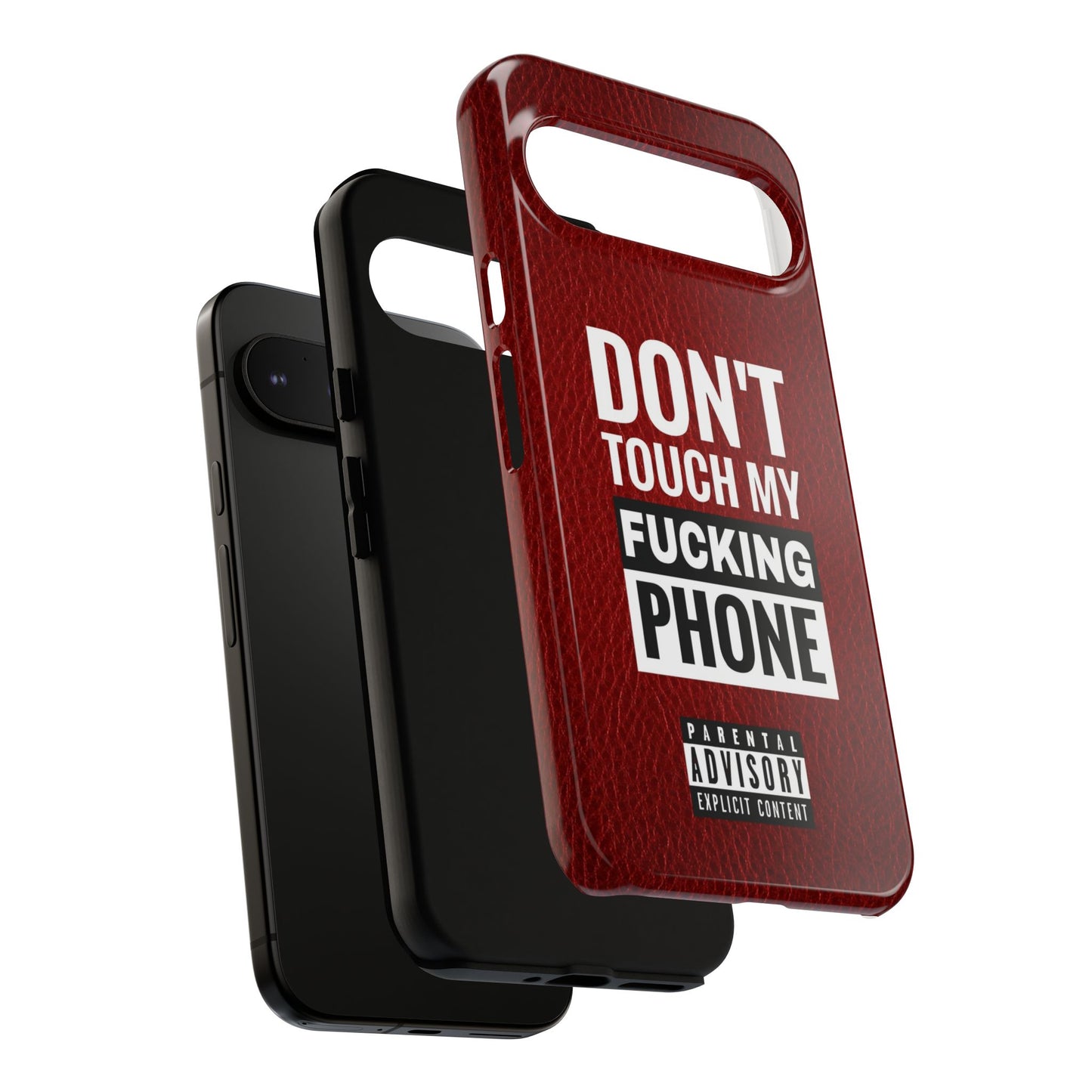 Funny Tough Case – Don't Touch My Phone Design