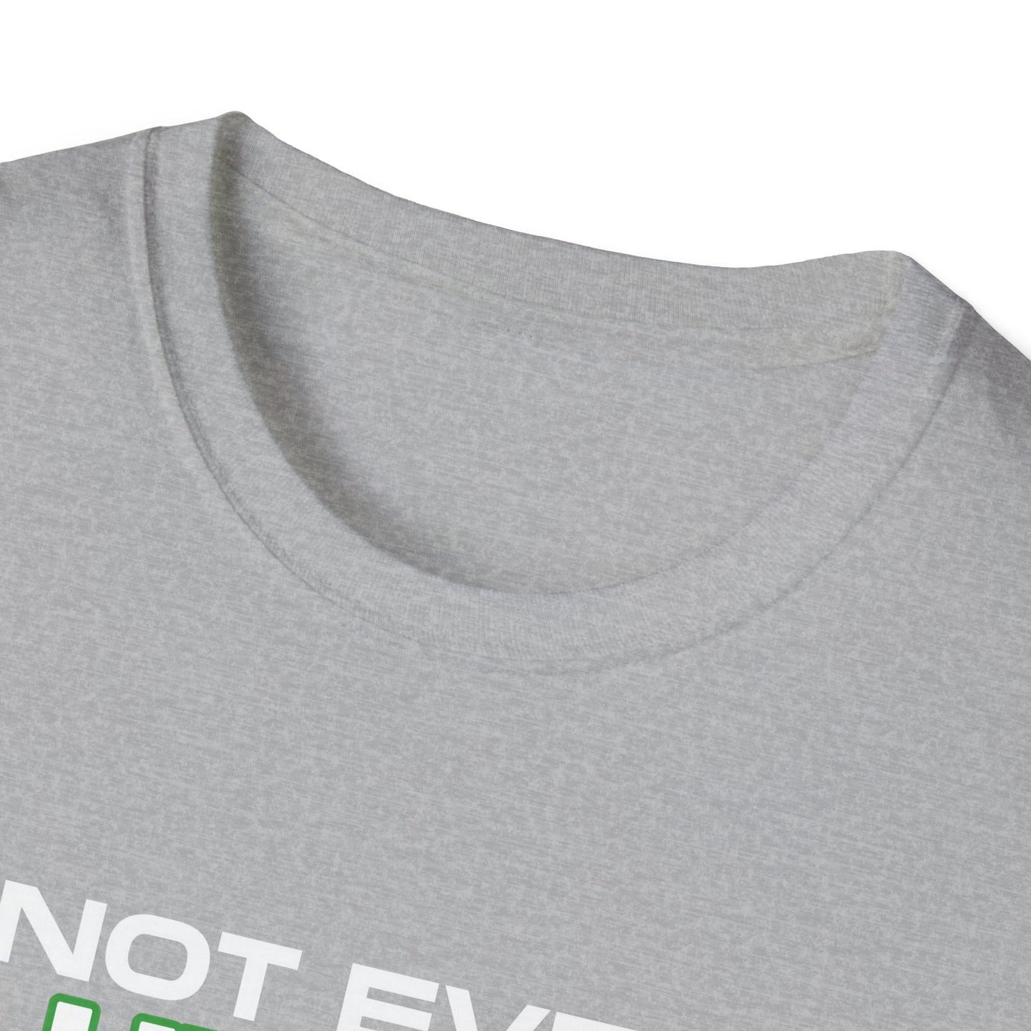 Not Even A Little Bit Scared Unisex Softstyle T-Shirt