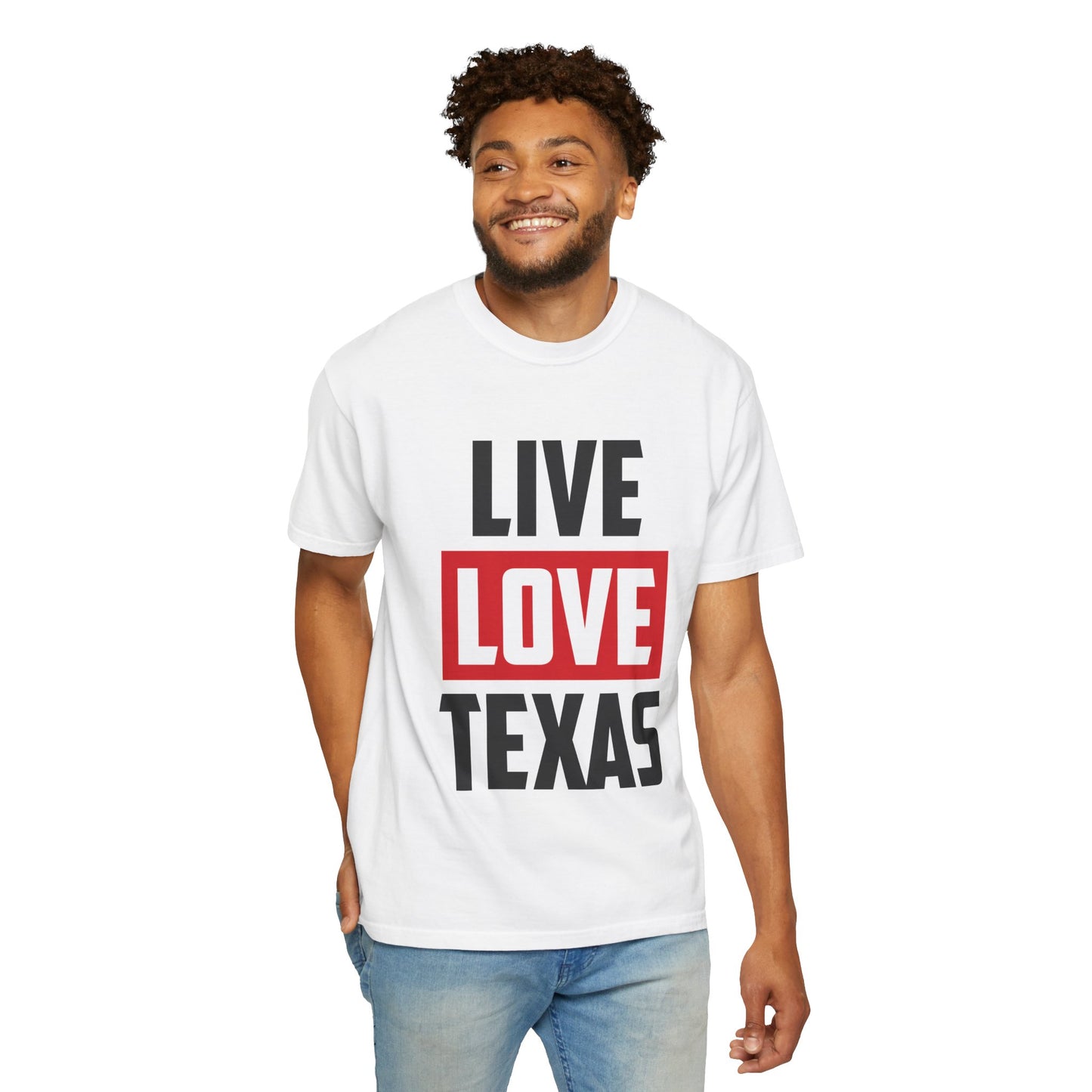 Live Love Texas Unisex T-Shirt | Casual Texas Pride Tee