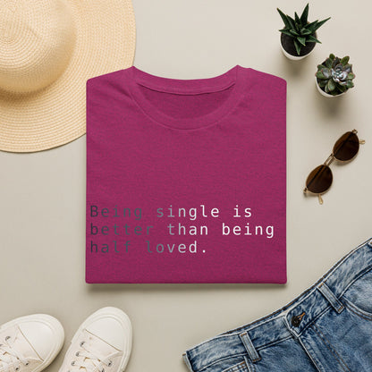 Being Single Unisex Softstyle T-Shirt