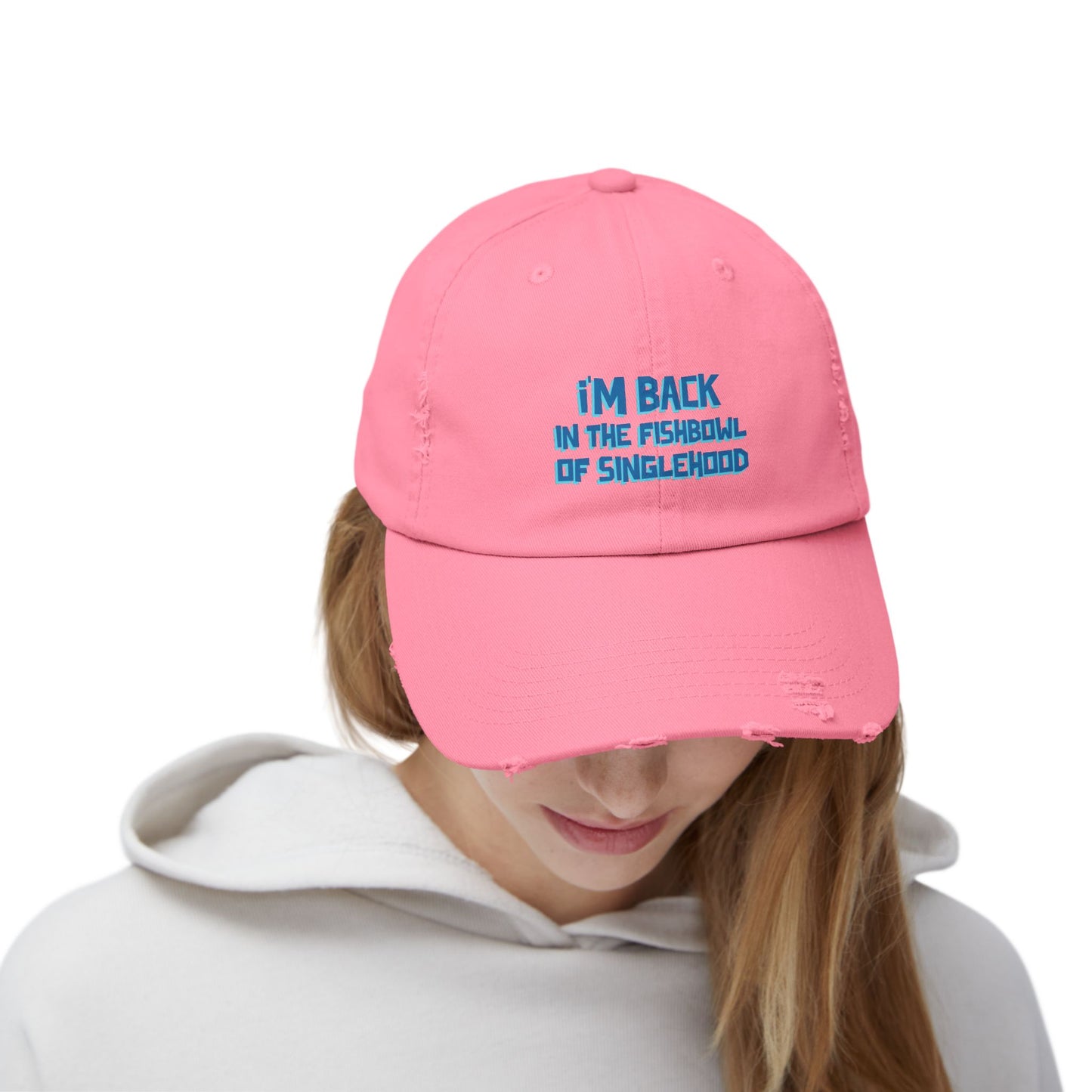 I'm Back In The Fishbowl Of Singlehood Unisex Distressed Cap