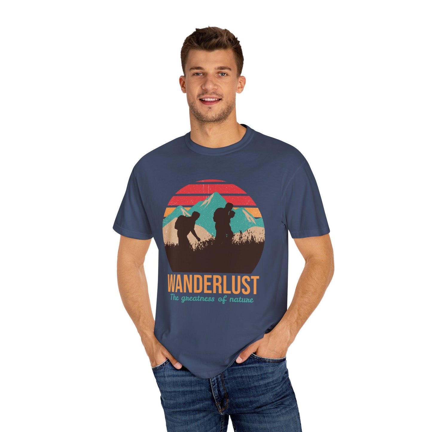 Wanderlust The Greatness The Nature T-shirt