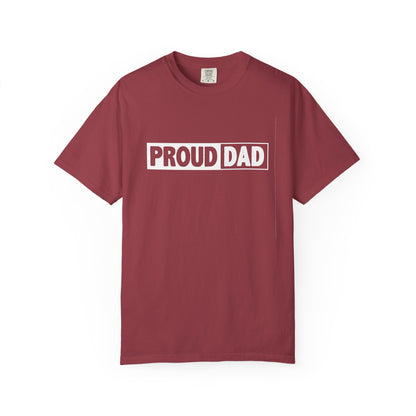 Proud Dad T-Shirt | Comfortable Unisex Garment-Dyed Tee