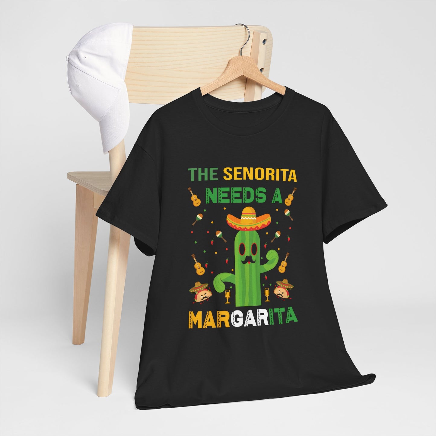 Funny Unisex Heavy Cotton Tee - "The Senorita Needs a Margarita"