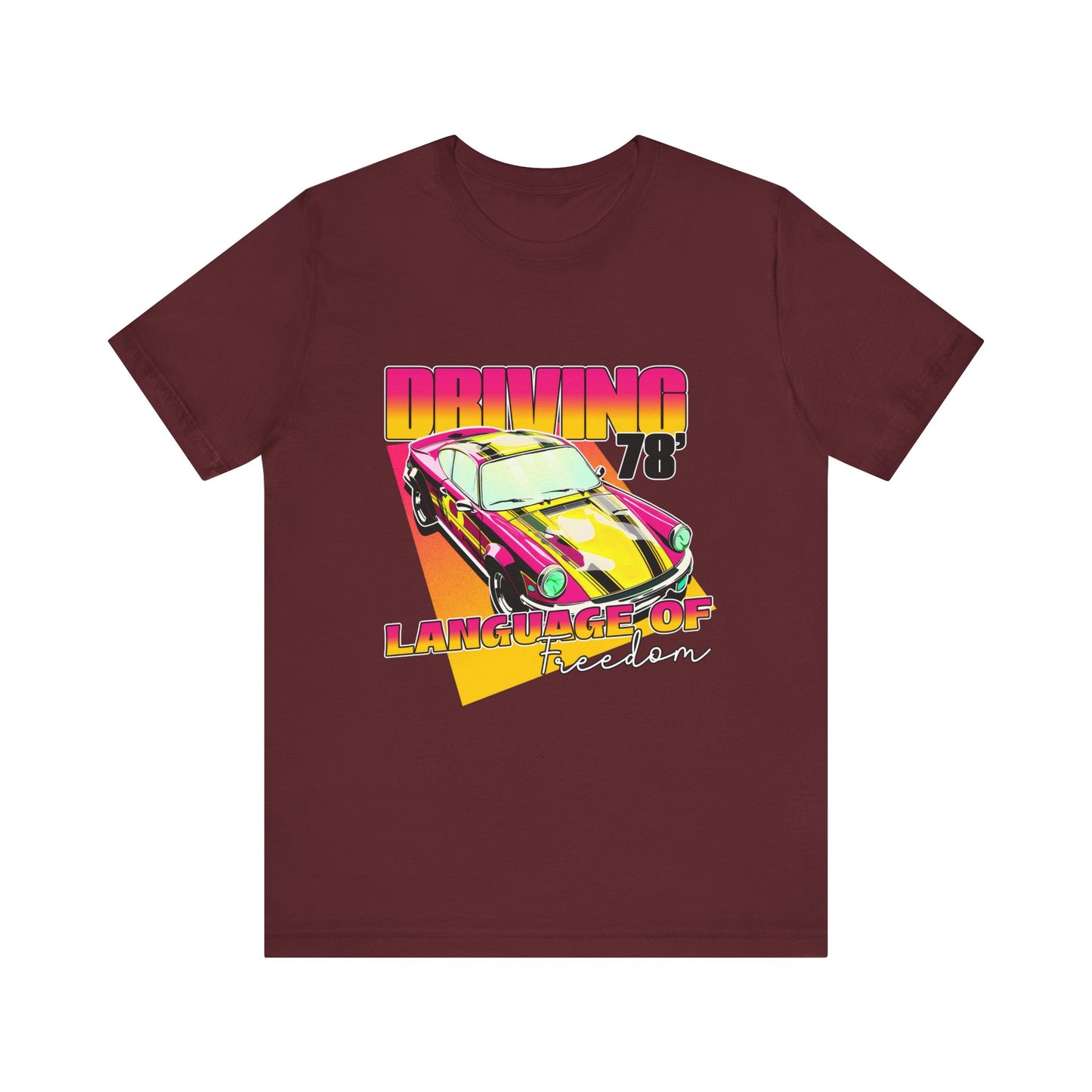 Driving Language Of Freedom Tee