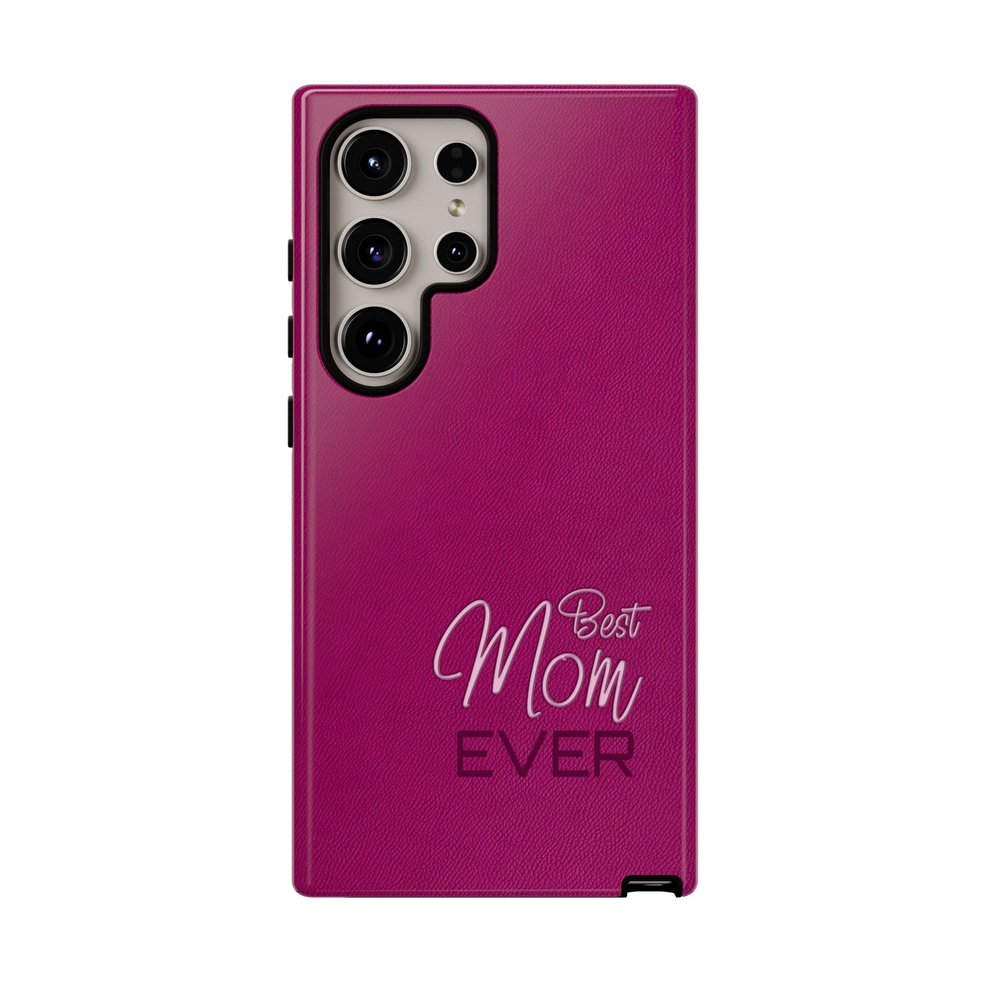 Best Mom Ever Impact-Resistant Case
