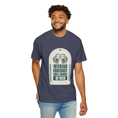 Weekend Forecast 100% Chance Of Beer T-shirt