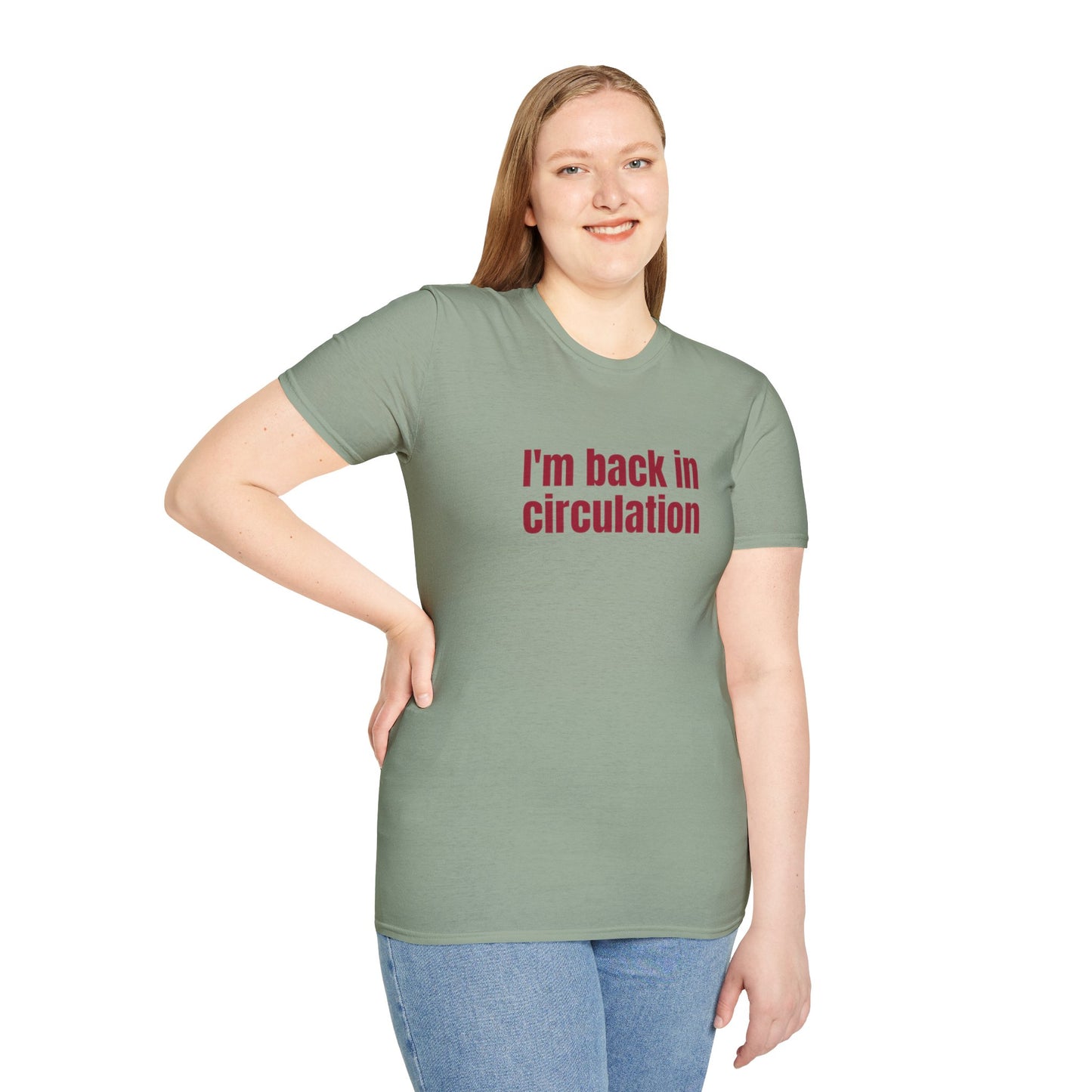 I'm Back In Circulacion Unisex Softstyle T-Shirt