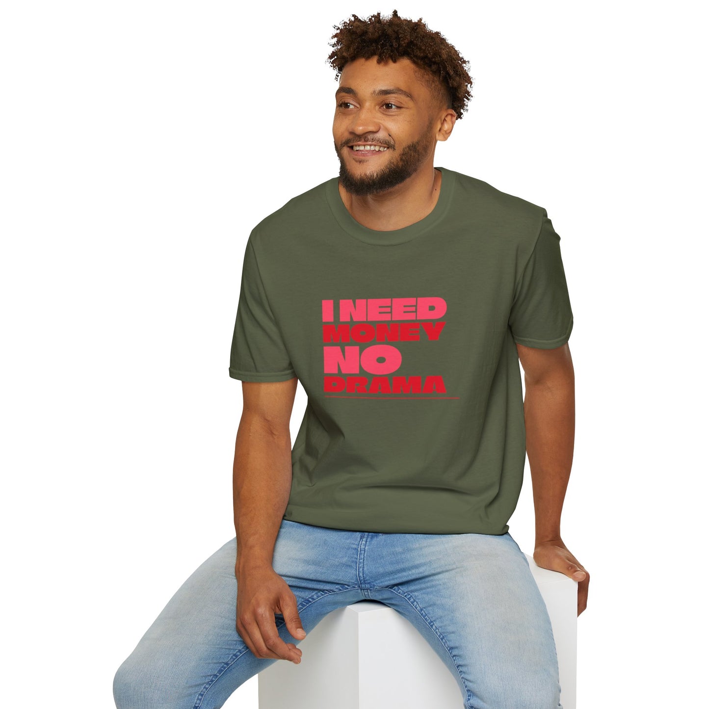 I Need Money No Drama Unisex Softstyle T-Shirt