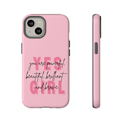 Empowering Case – Yes Girl Motivational Pink Protective Cover