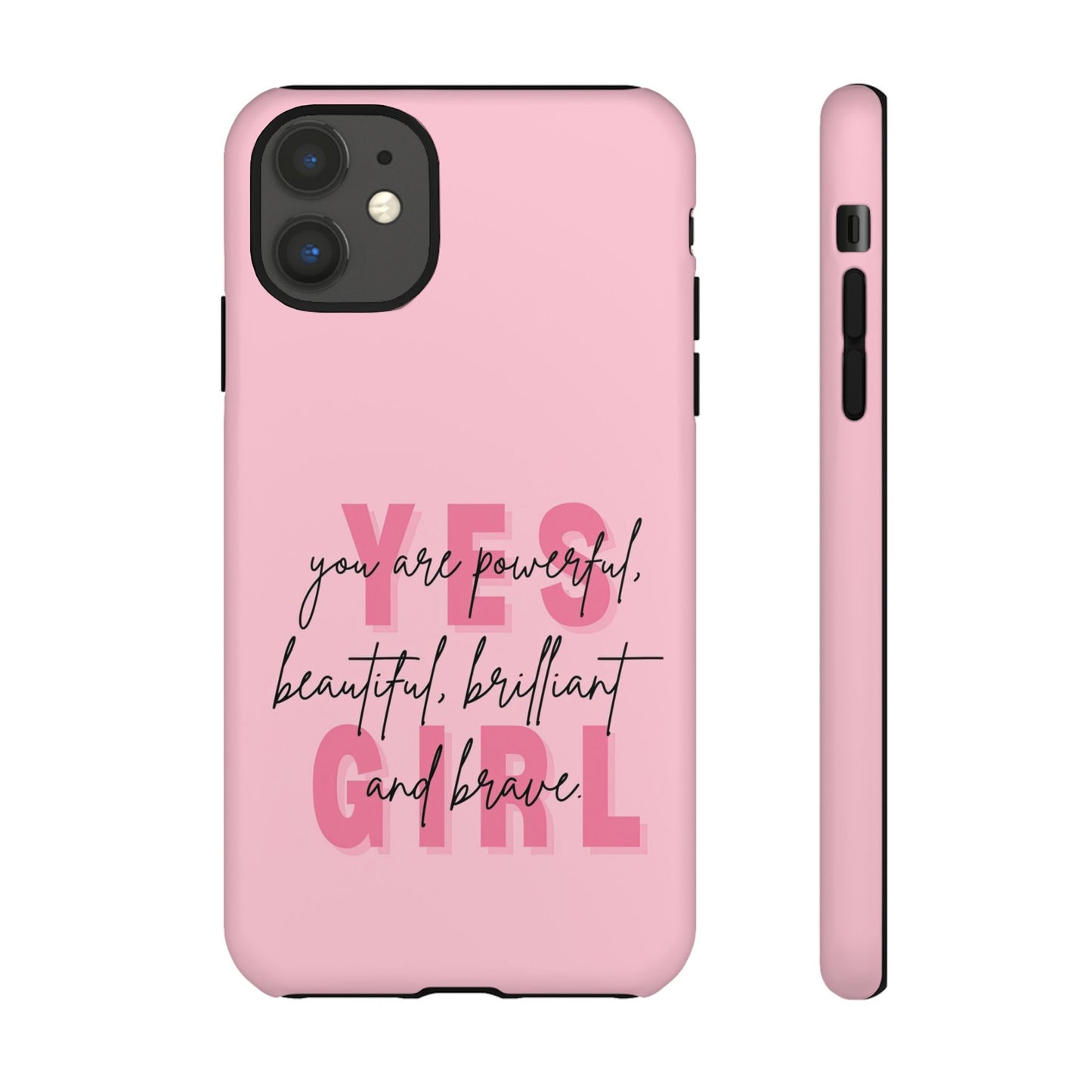 Empowering Case – Yes Girl Motivational Pink Protective Cover