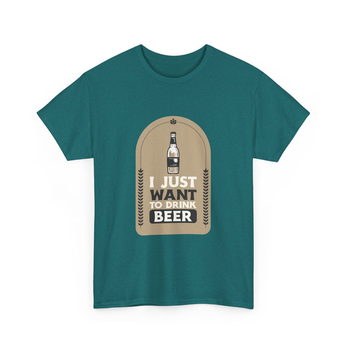 I Just Want To Drink Beer Pressure Unisex Heavy Cotton Tee