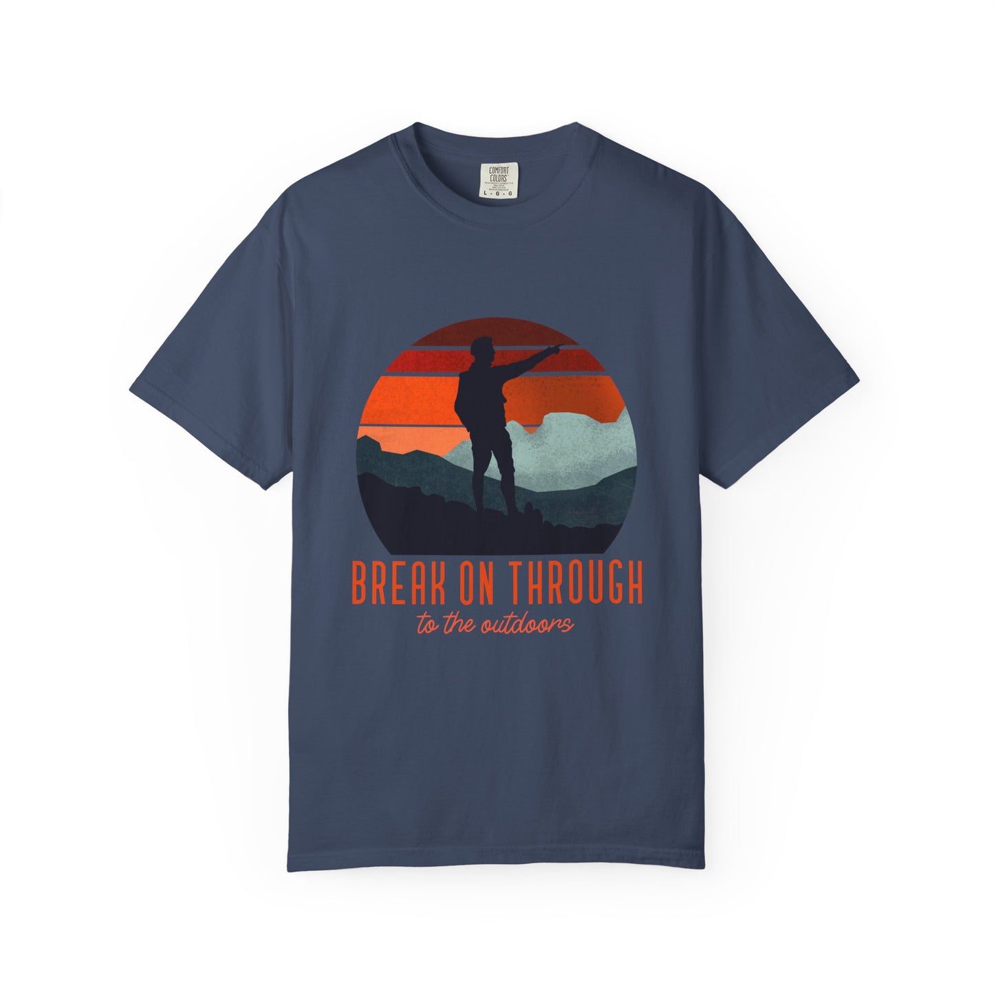 Break On Through To The Outdoors T-shirt