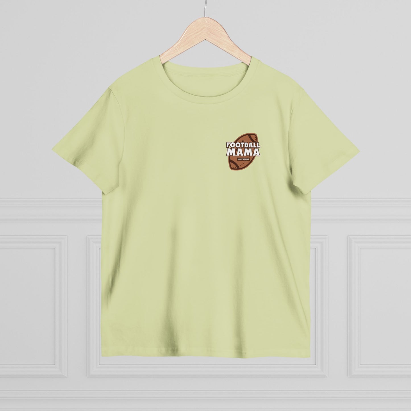 Football Mama Might Be Loud Mother Women’s Maple Tee