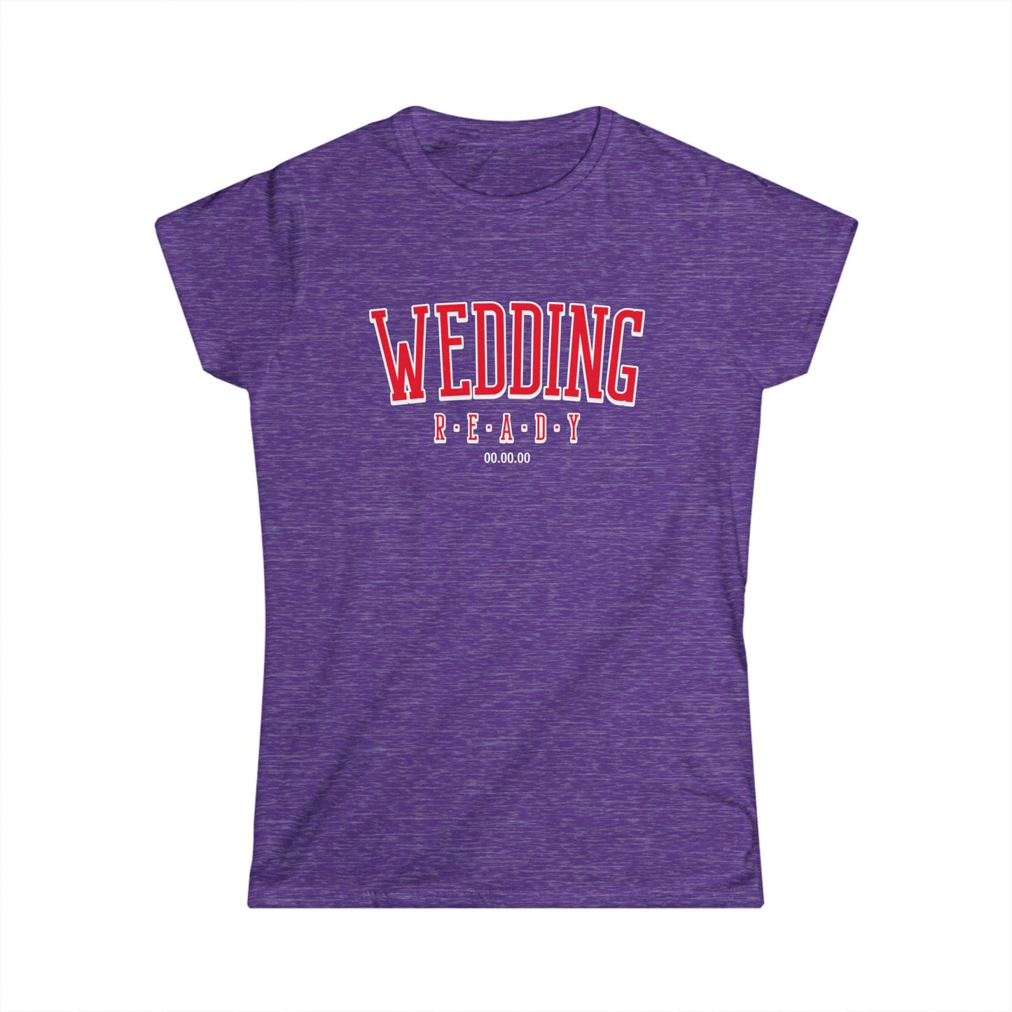 Wedding Ready Women's Softstyle Tee