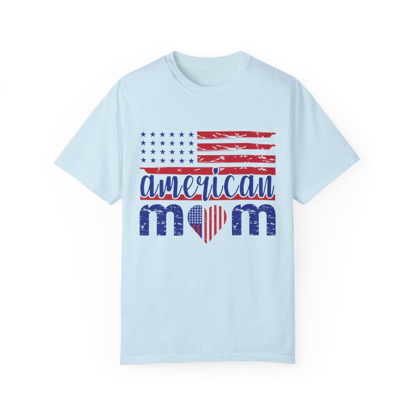 American Mom Garment-Dyed T-Shirt - Patriotic Tee for Moms