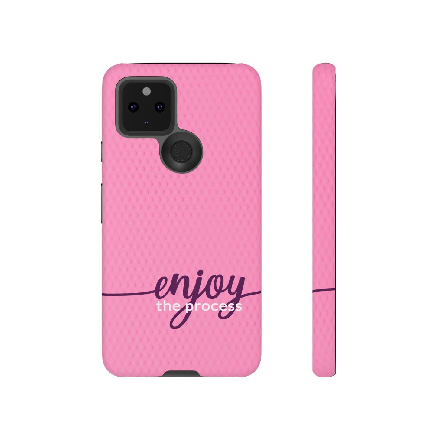 Enjoy the Process Tough Case - Motivational Pink Cover for Women