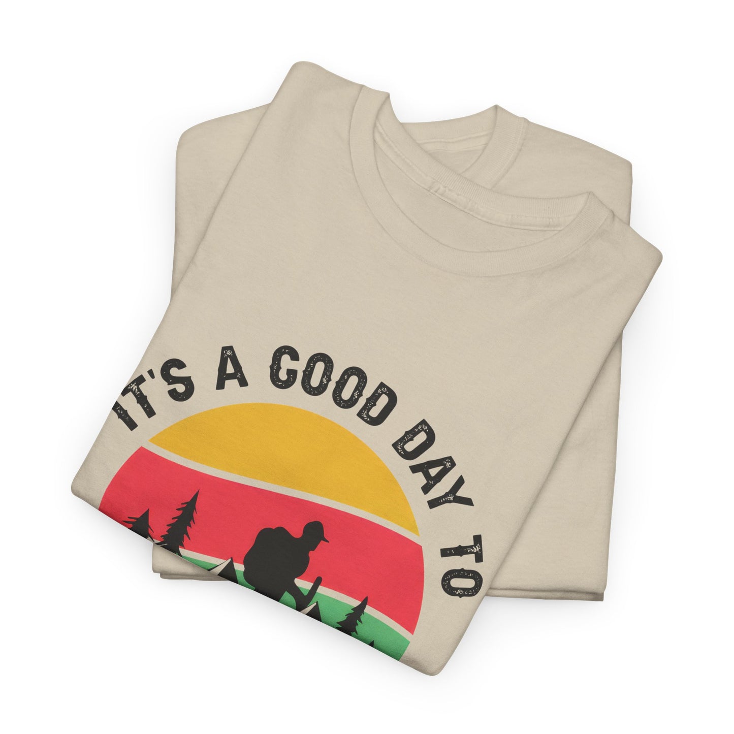 "It's a Good Day to Hike" Unisex Heavy Cotton Tee - Adventure Outdoor Shirt