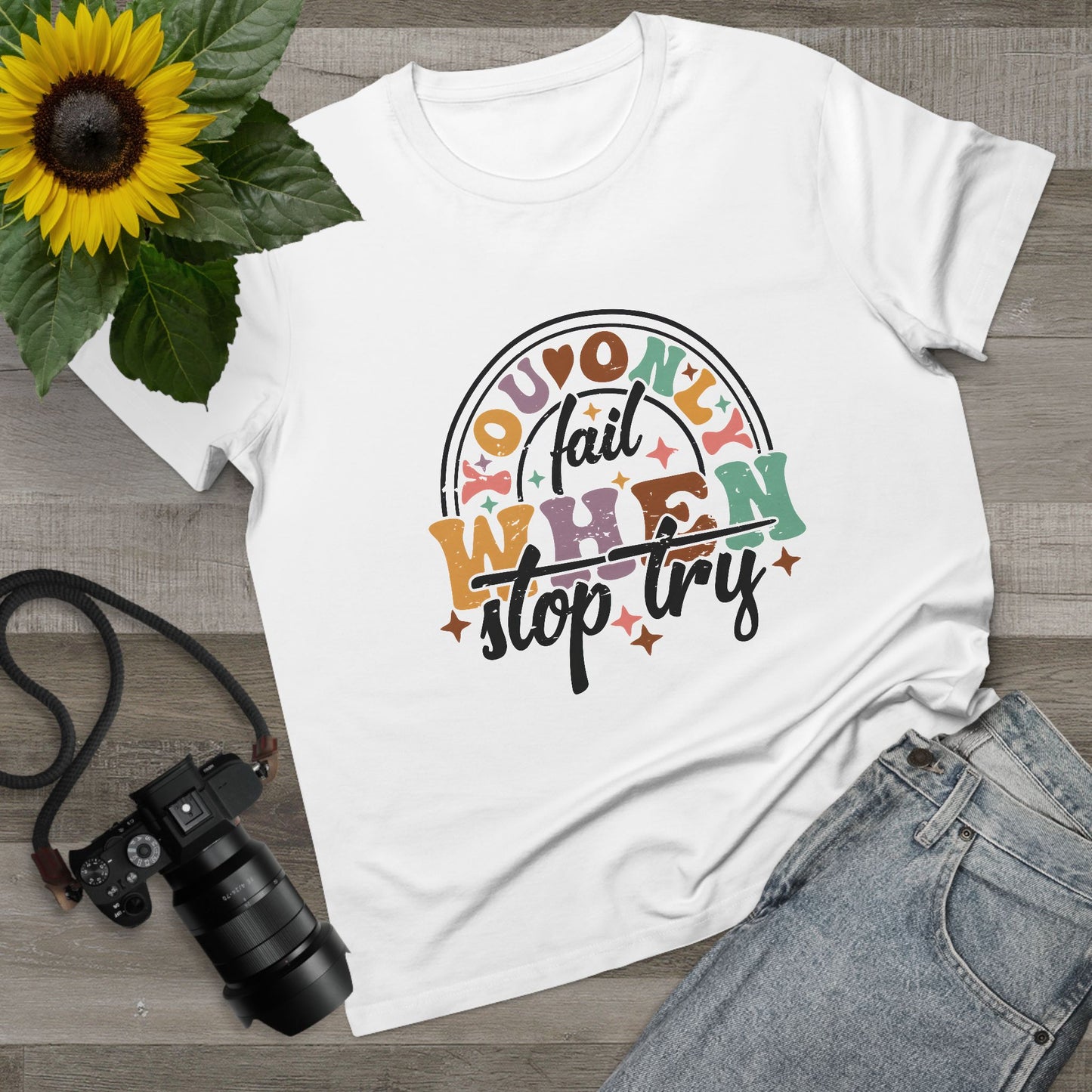 Women’s Maple Motivational Tee - 'You Only Fail When You Stop Trying'