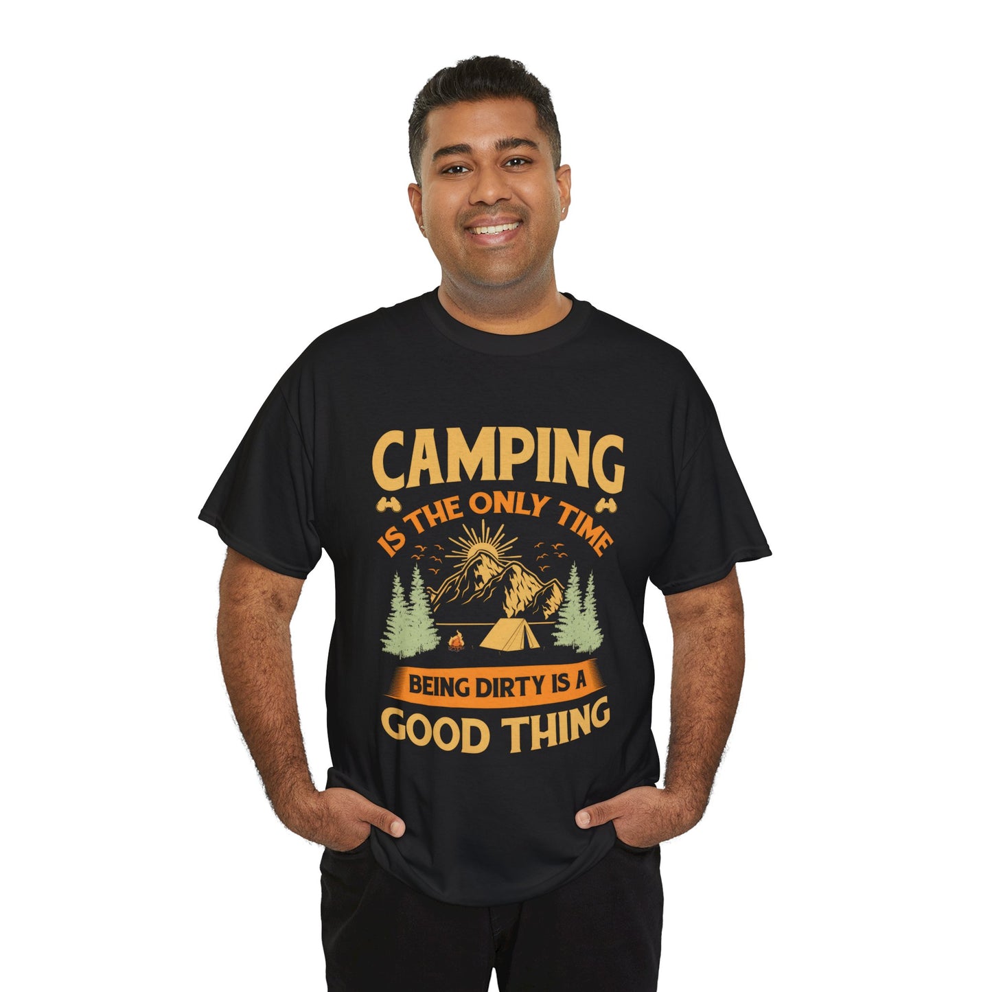 Camping Vibes Unisex Heavy Cotton Tee - "Being Dirty is a Good Thing"