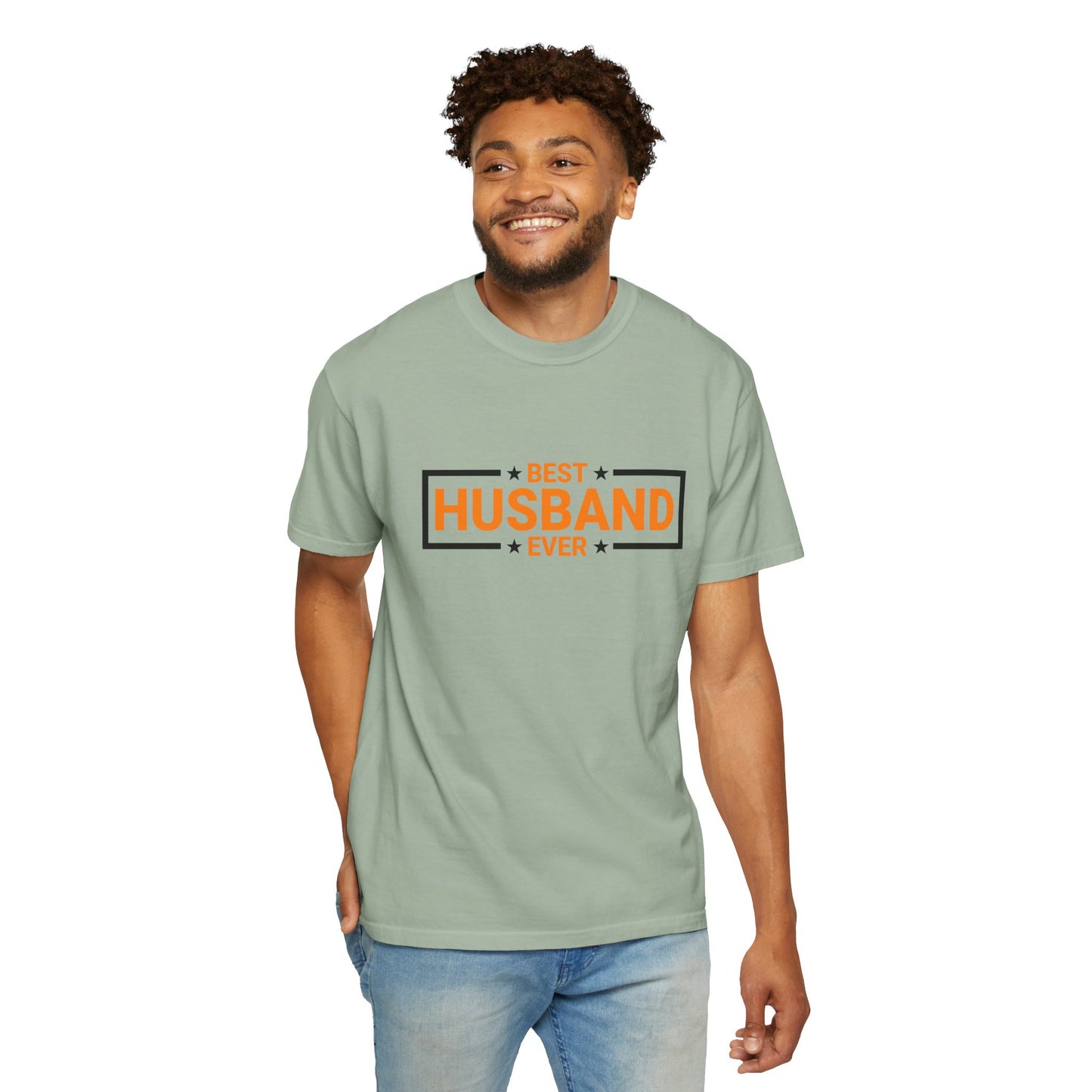 Best Husband Ever Unisex Garment-Dyed T-Shirt