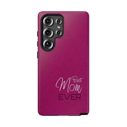 Best Mom Ever Impact-Resistant Case