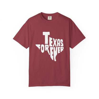 Texas Forever Garment-Dyed Unisex T-Shirt – Casual Comfort for Proud Texans