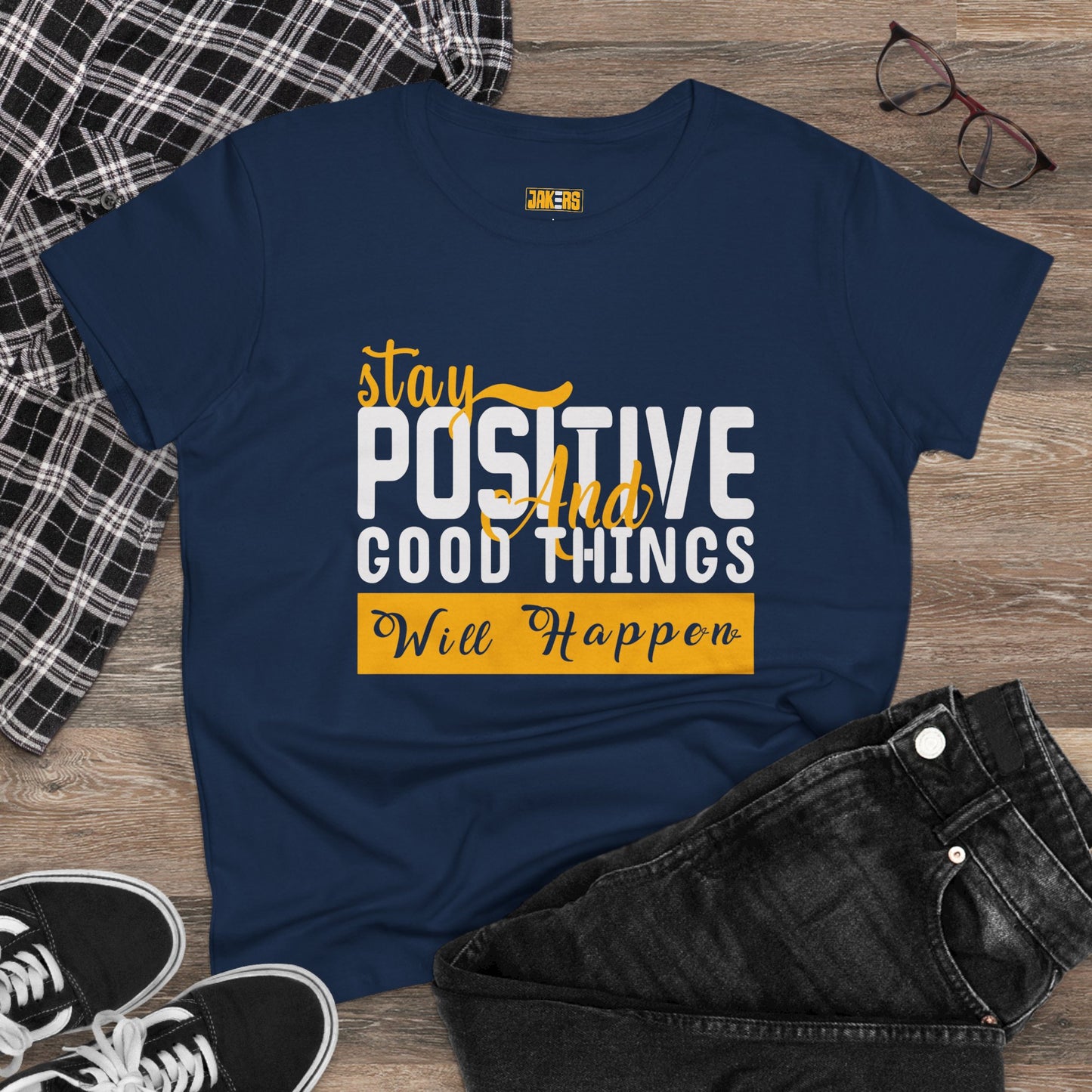 Stay Positive Women's Midweight Cotton Tee - Inspirational T-Shirt