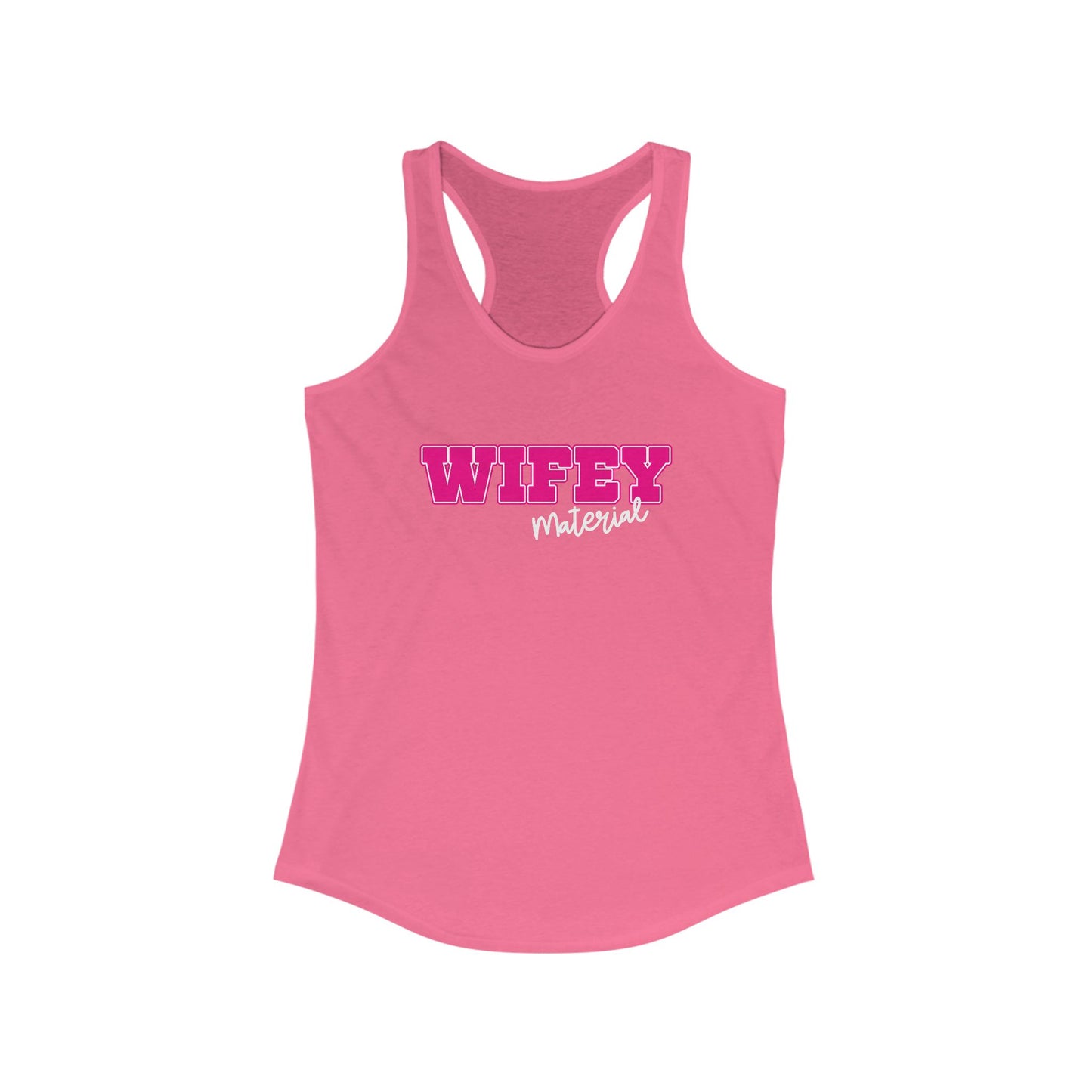 Wifey Material Women's Ideal Racerback Tank