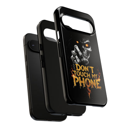 Skull Google Pixel Tough Cases, Don't Touch My Phone