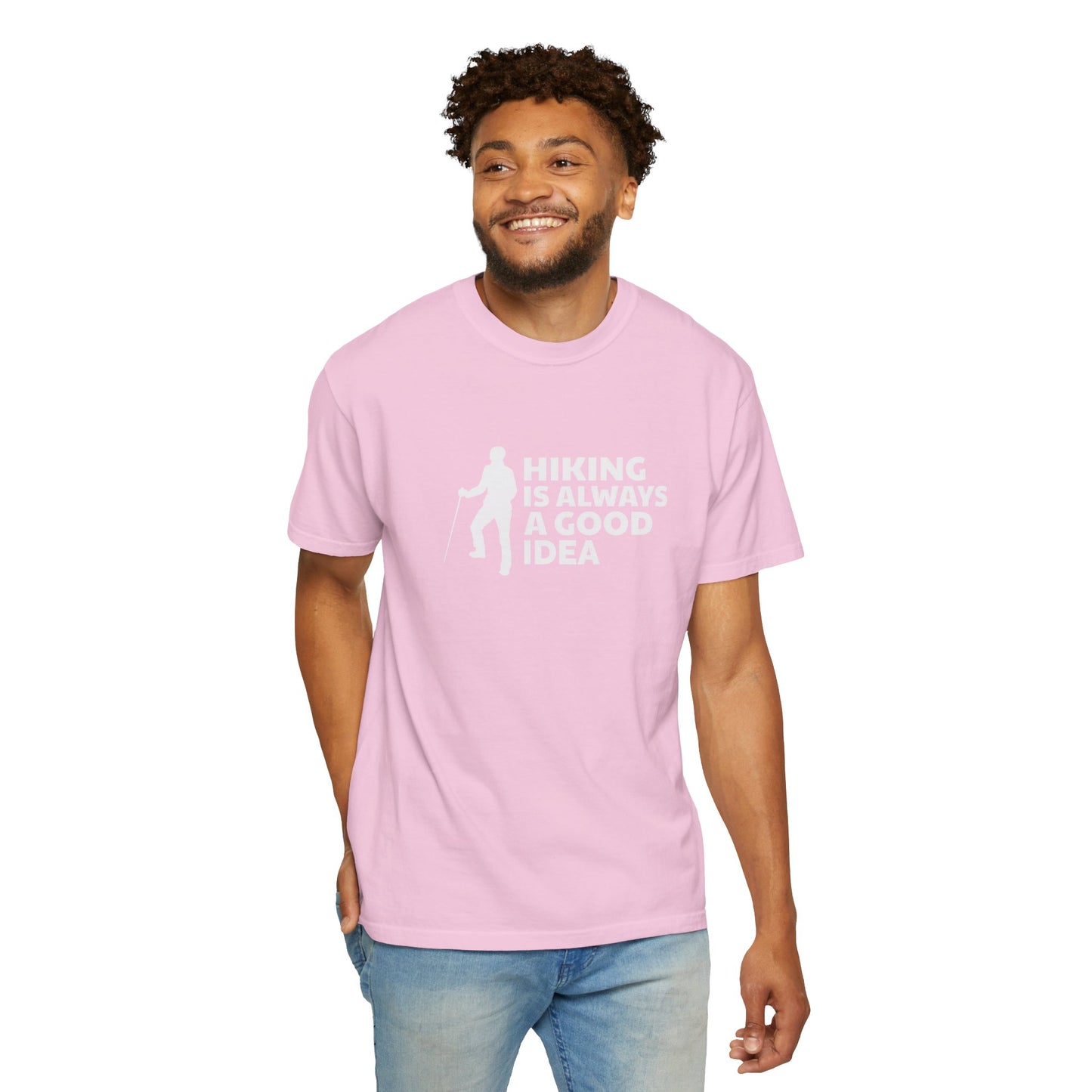 Hiking Is Always A Good Idea Unisex Garment-Dyed T-shirt