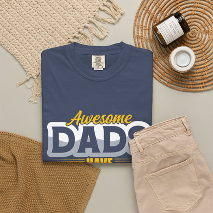 Awesome Dads T-Shirt - Unisex Garment-Dyed Tee