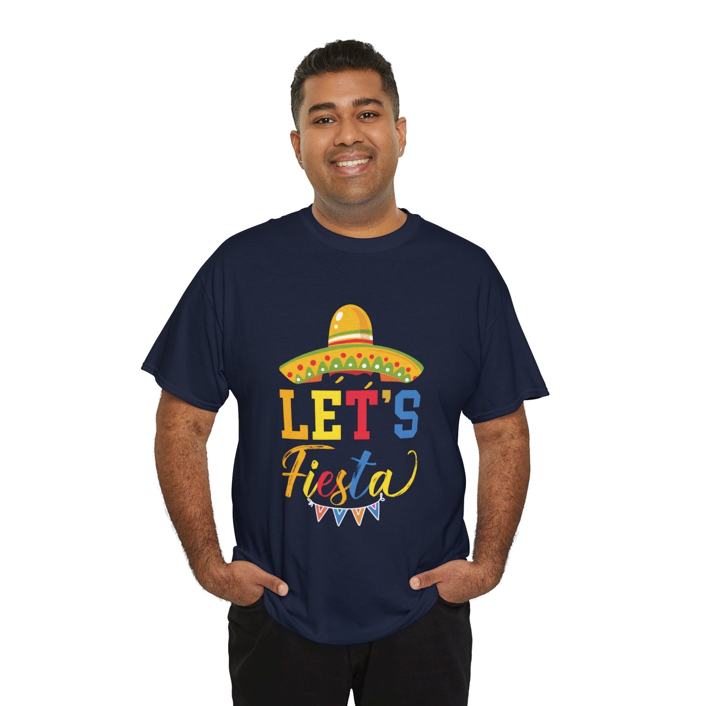 Let's Fiesta Unisex Heavy Cotton Tee - Fun Party T-Shirt for Celebrations