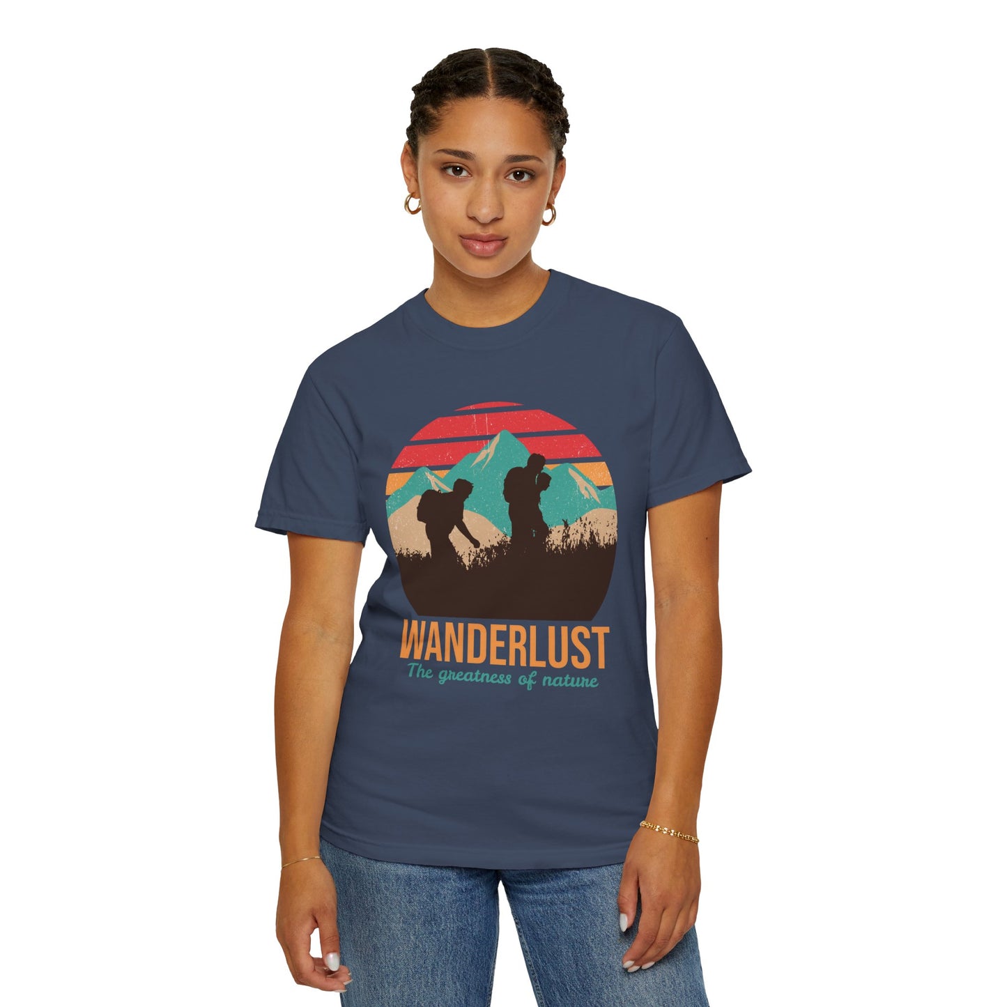 Wanderlust The Greatness The Nature T-shirt