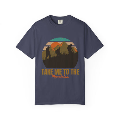 Take Me To The Mountains Unisex Garment-Dyed T-shirt