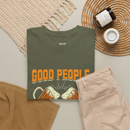 Good People Drink Good Beer - Beer Slogan Tee