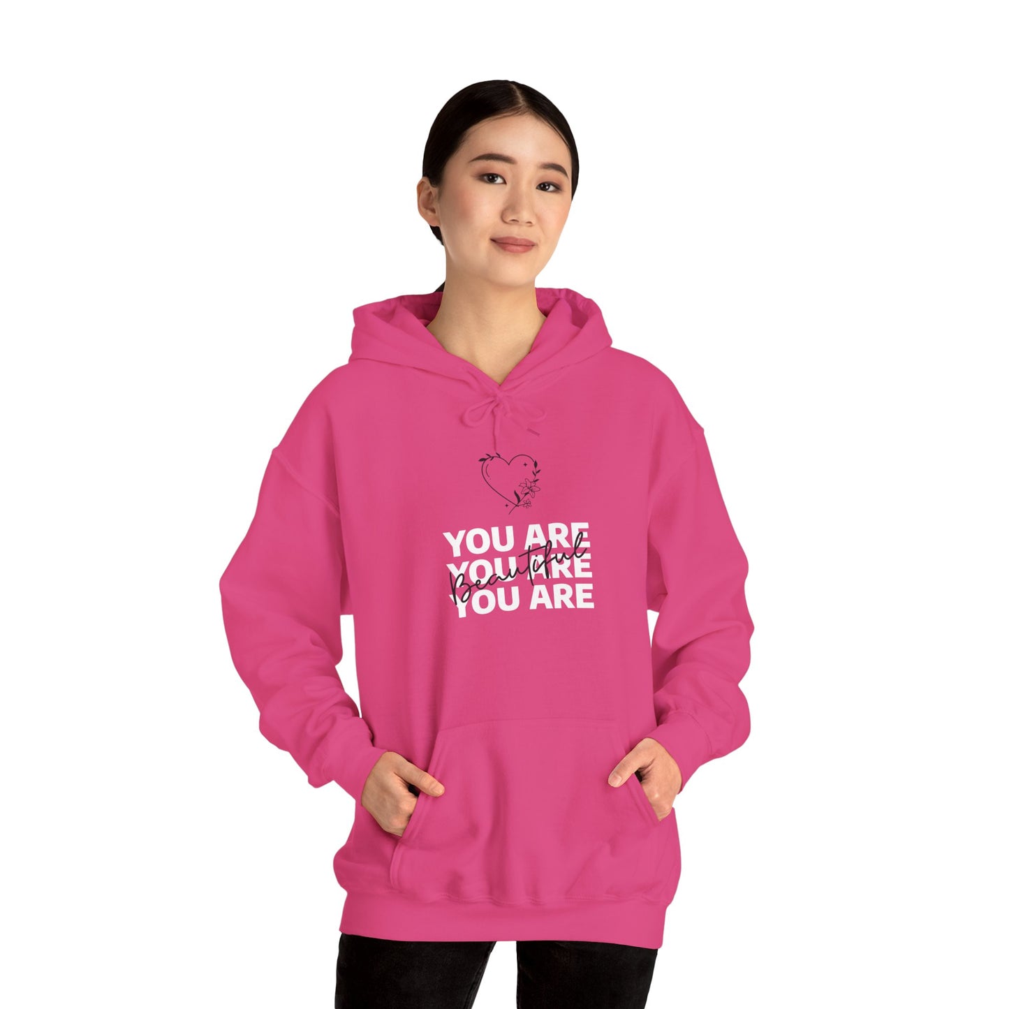 You Are Beautiful Hooded Sweatshirt