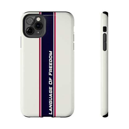 Language of Freedom Tough Phone Cases