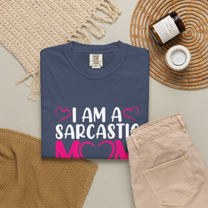 Sarcastic Mom T-shirt - Cool & Fun Gift for Mothers